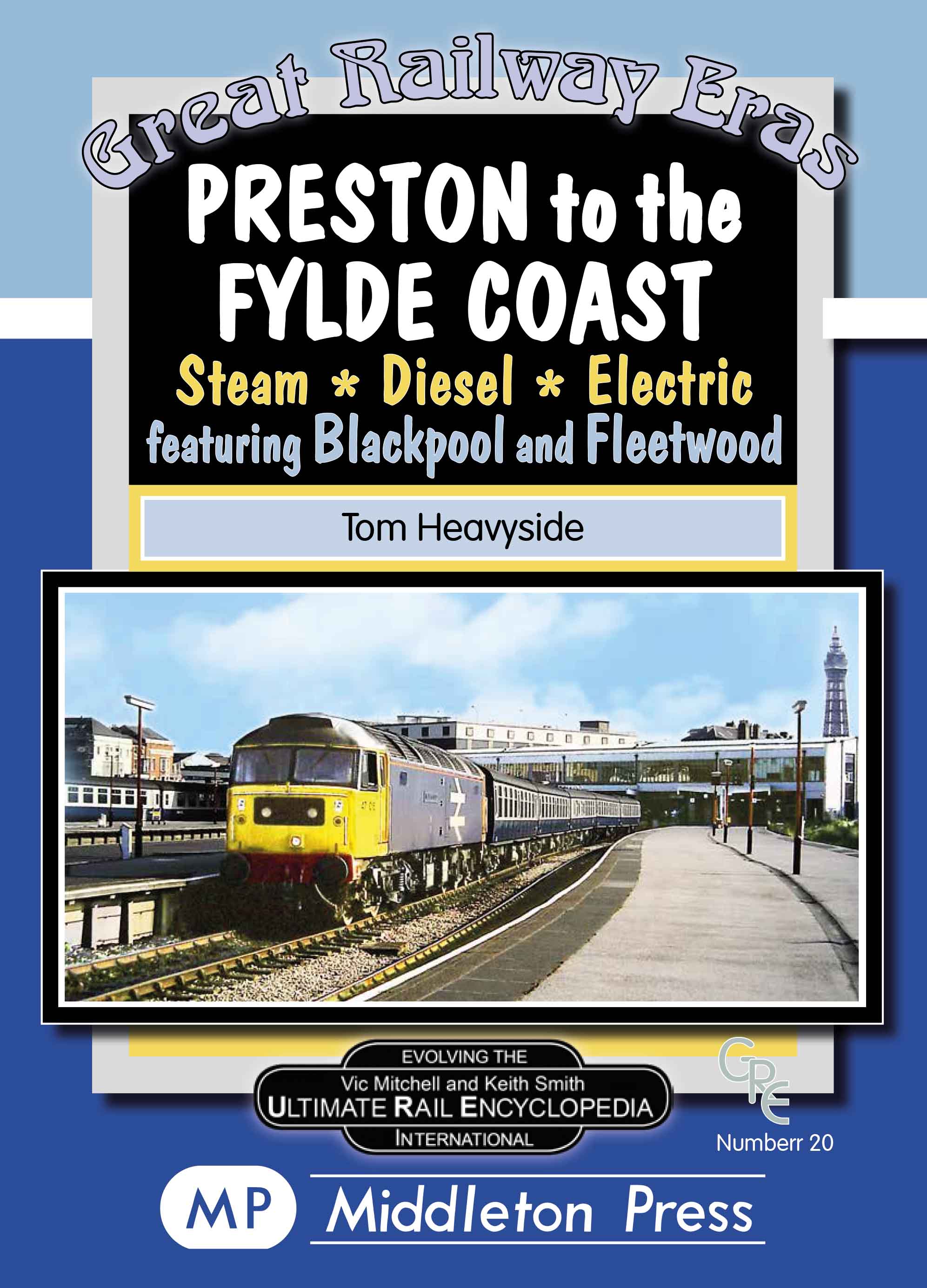 Middleton Press | Preston to the Fylde Coast